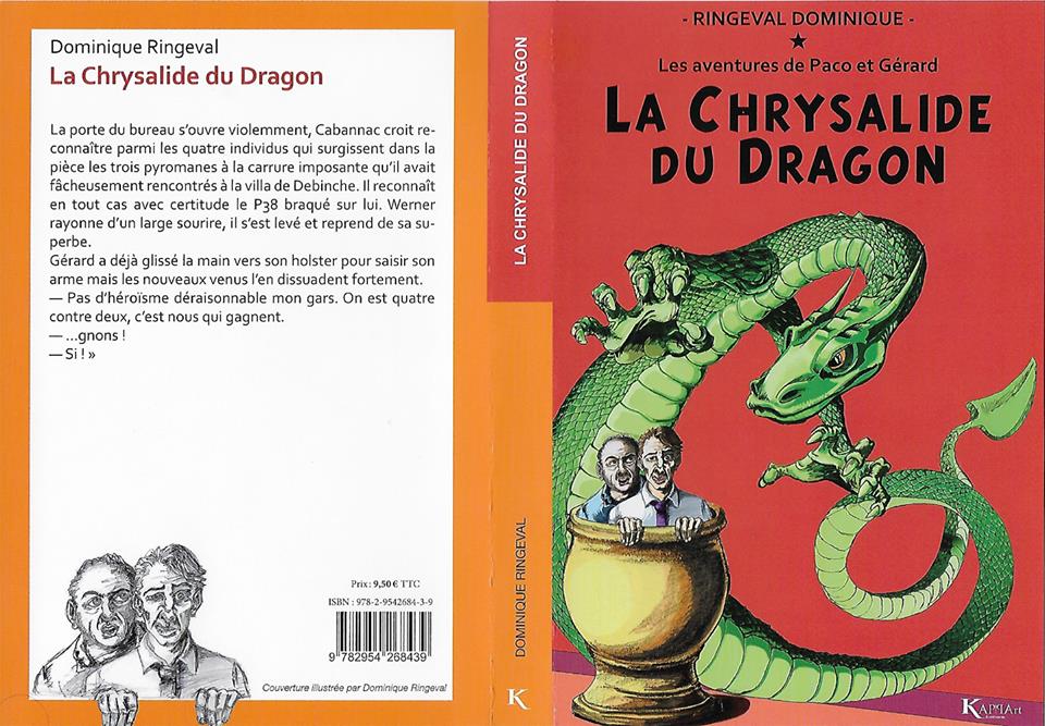 Chrysalide du Dragon - Un reportage d'Arnaud Darras